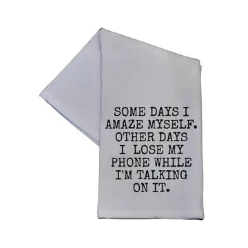 I Amaze Myself Tea Towel