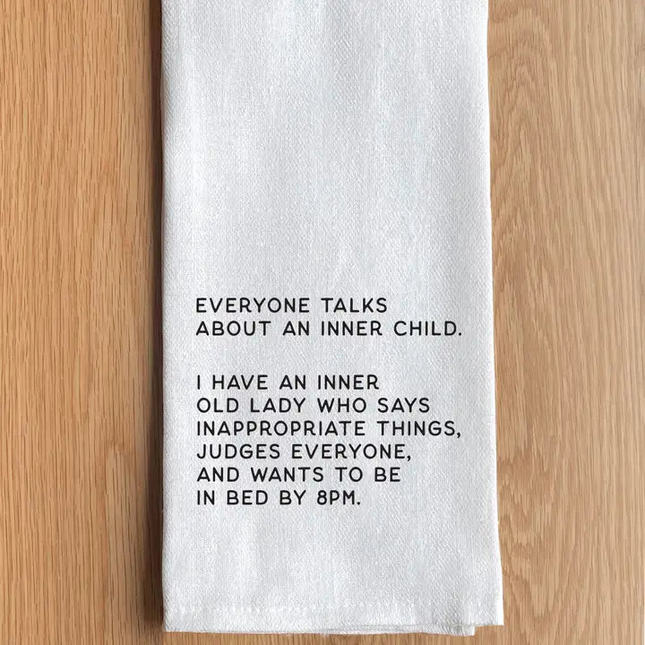 Everyone Talks About an Inner Child Kitchen Towel