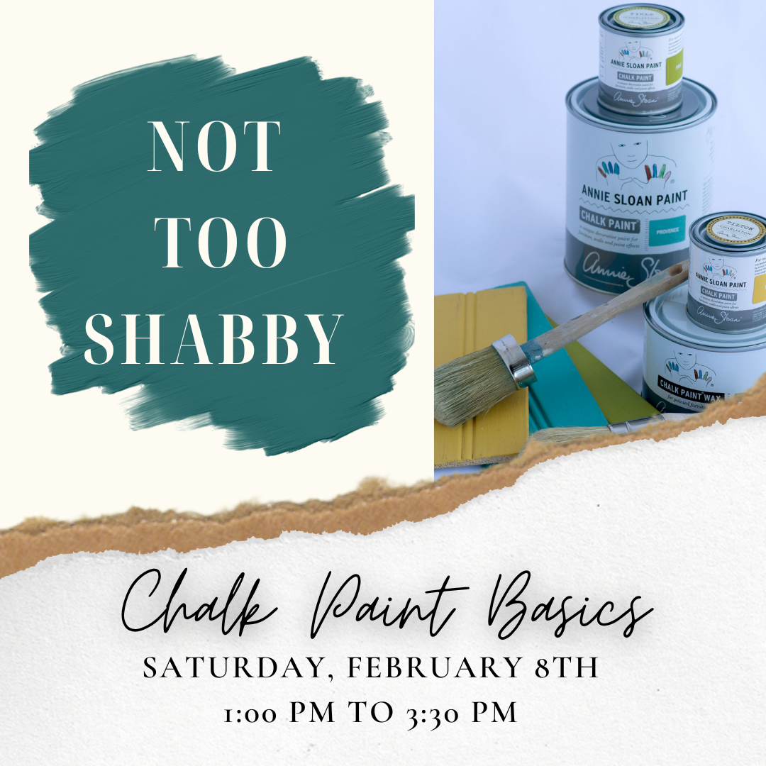 Chalk Paint Basics - Feb 8, 1-3:30 PM