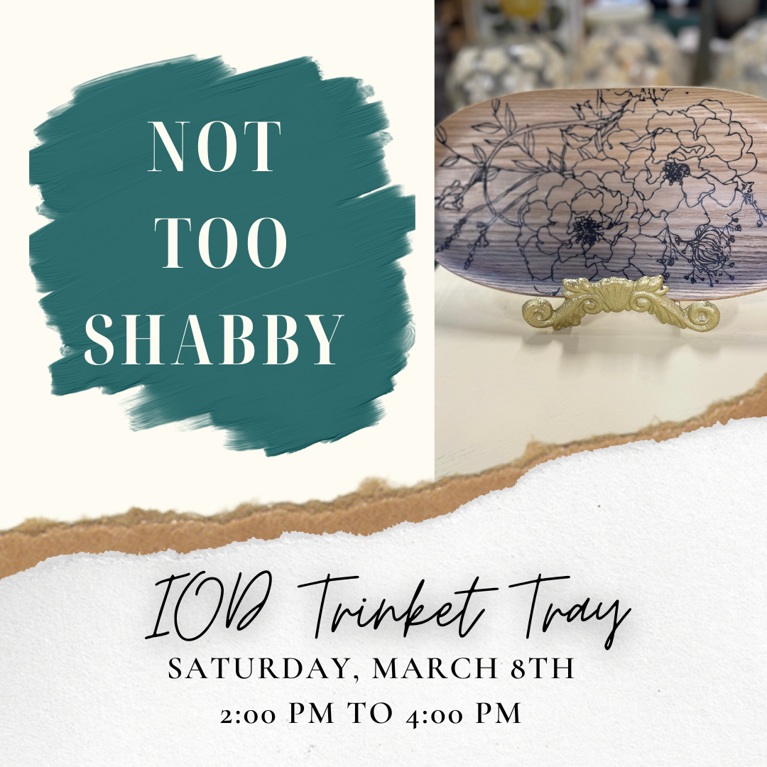 IOD Trinket Tray - Mar 8, 2-4 PM