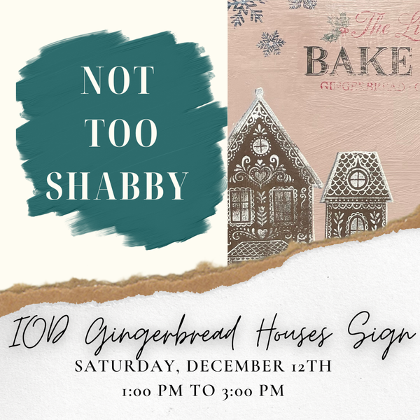 IOD Gingerbread Houses Sign - Dec 12, 1-3 PM