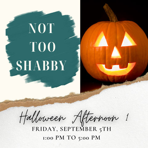 Halloween Afternoon 1 - Sept 5, 1-5 PM