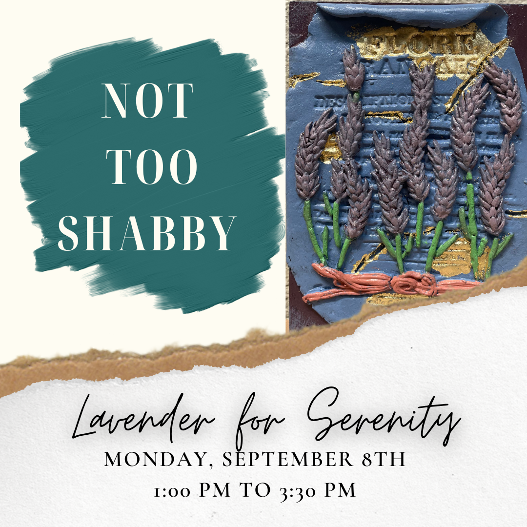 Lavender for Serenity - Sept 8, 1-3:30 PM