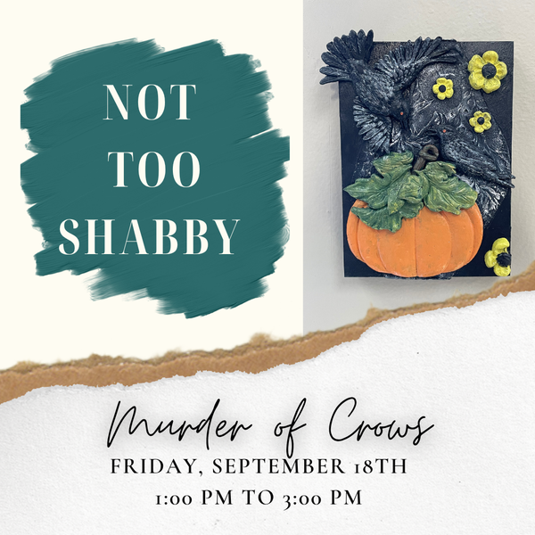 Murder of Crows - Sept 18, 1-3 PM