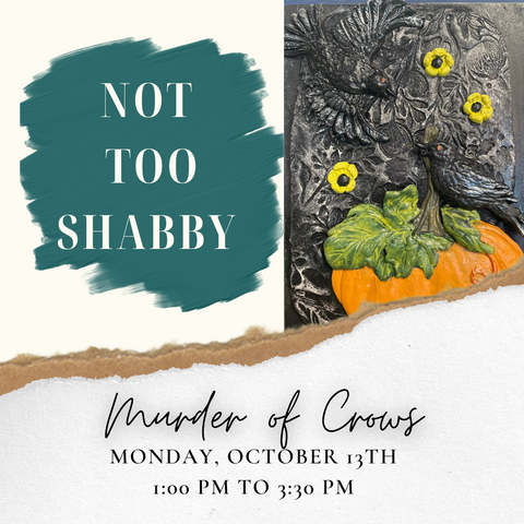 Murder of Crows - Oct 13, 1-3:30 PM