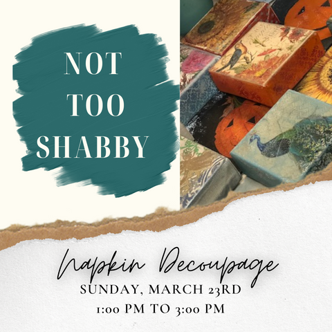 Napkin Decoupage - Mar 23, 1-3 PM