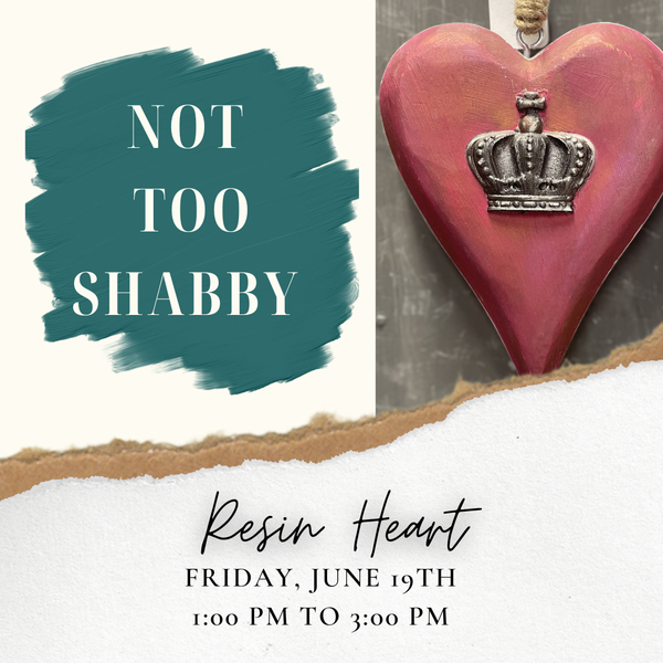 Resin Heart - Jun 19, 1-3 PM