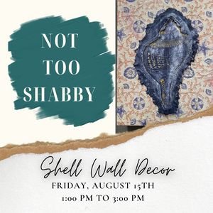 Shell Wall Decor - Aug 15, 1-3 PM