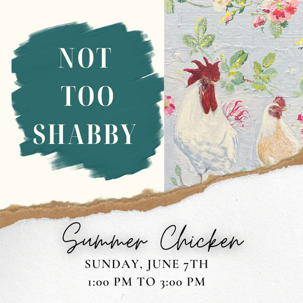 Summer Chicken - Jun 7, 1-3 PM