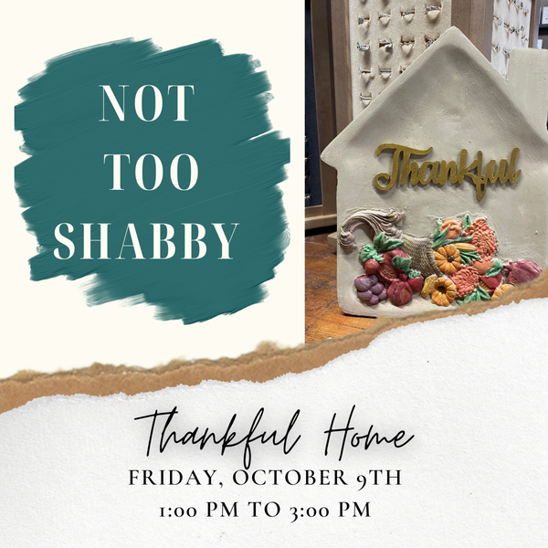 Thankful Home - Oct 9, 1-3 PM