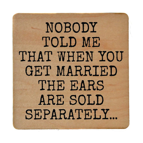 Ears Are Sold Separately Coasters
