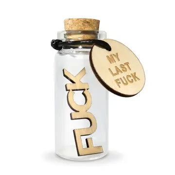 My Last Fuck Novelty Gift